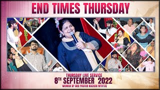 🔥 End Times || Thursday Live Service || 08 September 2022 || KMM Live 🔴