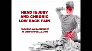 PODCAST: Head Injury and Chronic Low Back Pain