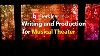 Writing and Production for Musical Theater Master's Degree at Berklee NYC