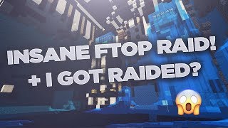 INSANE RAID ON FTOP FACTION! + I GOT RAIDED?