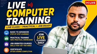 🔴💻 LIVE COMPUTER TRAINING 🔴🎓 Learn Computer Step By Step🔥 Daily Live Practical Class
