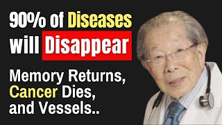Japanese Oldest Doctor: Eat THIS Every Day and Live to 100