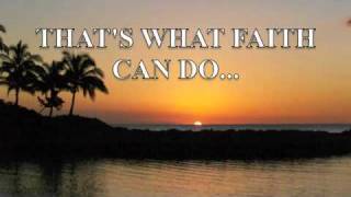 What Faith Can Do - by Kutless