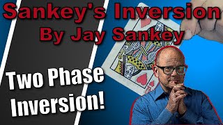Sankey's Inversion By Jay Sankey | Two Phase Inversion
