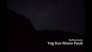 Reflections - Yog Kuv Ntxov Paub (Lryics)
