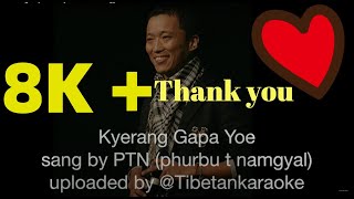 Kherang Gapa Yoe by Phurbu t Namgyal track instumental karaoke #Tibetankaraoke
