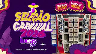SELEÇÃO CARNAVAL 2026 PRA PAREDÃO LUCAS CDS DE ICÓ