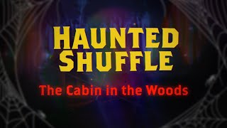 Haunted Shuffle: The Cabin in the Woods Challenges
