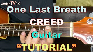 One Last Breath by Creed   Guitar Lesson