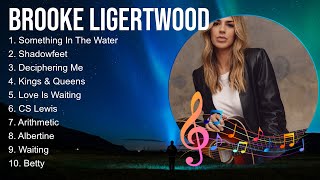 Brooke Ligertwood Compilation Christian Songs 2024 ~ Best Praise And Worship Songs