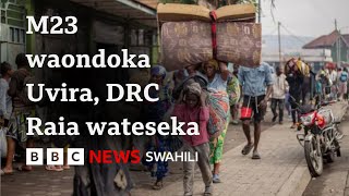 M23 wajiondoa Uvira, lakini je, hii italeta amani mashariki mwa DRC?
