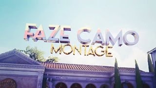 The FaZe Camo Montage