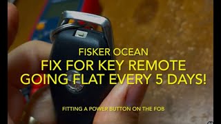 Fisker Ocean Key Fob Fix for poor Battery Life.