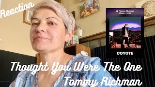 Thought You Were The One | Tommy Richman | Coyote : Reaction Video 🎼🎧