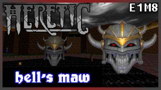 Heretic | 100% Complete | E1M8 Hells Maw
