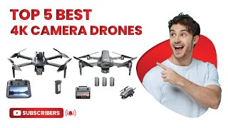 Top 5 Best 4k Camera Drones  in 2025