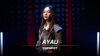 Ayau - jaman adam? [TOPSPOT Live #53]