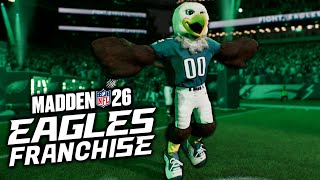 Madden 26 Franchise Mode | Philadelphia Eagles | EP1 | YOUR DEFENDING CHAMPS!