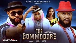 The commodore Full Movie | Yul Edochie | Stephen Odimgbe | 2025 New Latest Nigerian Nollywood Movie