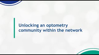 Unlocking an Expansive Optometry Community