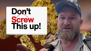 What to Do When You Find a Big Gold Nugget (The Part Nobody Tells You)