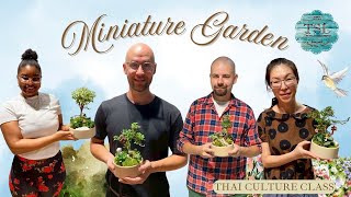 "Miniature Garden" Thai Culture Class on 2nd August 2025