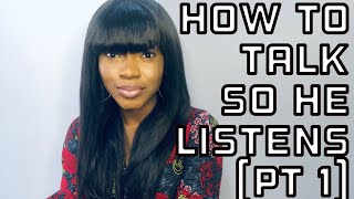 How To Get Your Partner To Listen To Your Feelings : Communicating in Relationships