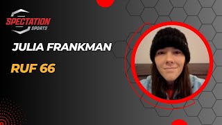 RUF 66's Julia Frankman: "I'm coming to lay my body on the altar of fighting"