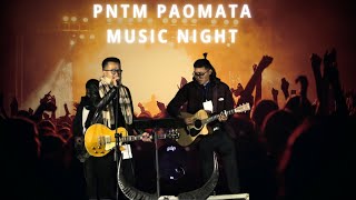 MUSIC NIGHT - POUMAI NAGA TSIIDOUMAIME PAOMATA (PNTMP) |  Live from Tunggam Paomata Centre
