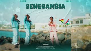Asidik ft Jeeba - SENEGAMBIA (Official Audio)