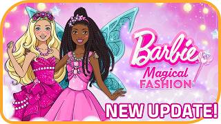 NEW UPDATE! Barbie Magical Fashion! -2- I Budge Studios | Dress up game | Hayday
