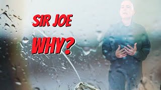 Sir Joe - What Happens When You Ask Why?