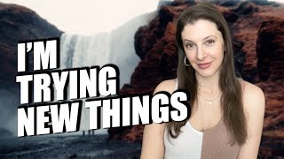 Trying New Things: Feeling Restless/Bored and Changing Paths in Life