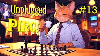 Noob vs Noob UNPLUGGED #13 | PUNISHING Pirc Defense x 2! 🎵♟️😊
