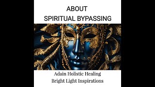 Spiritual bypassing; What does it mean?