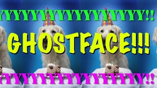 HAPPY BIRTHDAY GHOSTFACE! - EPIC Happy Birthday Song