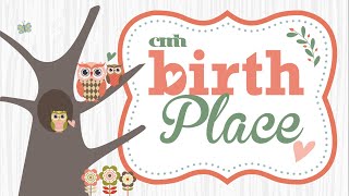 CMH Birth Place Virtual Tour