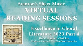 2023 Excellence in Choral Literature: Part 4