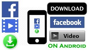 How to Download Videos from facebook on Android 2017-How to Save Videos from facebook