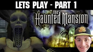 The Hunted Mansion - Full Playthrough Part 1