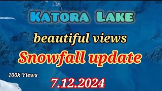 snow coverd Katora Lake in winter Track & Hiking Adventure #katora #snowfall #kumratvalley #toursim