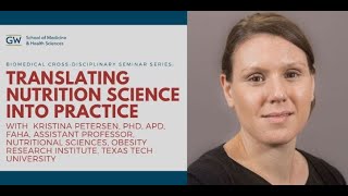 Translating Nutrition Science into Practice
