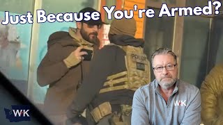 Are Officers Justified in Shooting You Just Because You're Armed?