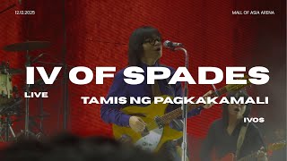IV OF SPADES - TAMIS NG PAGKAKAMALI LIVE @ MOA ARENA 12.12.2025