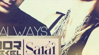 Dor Dekel Feat. Sarai Givaty - Always (Itay Kalderon & Ortega Remix)