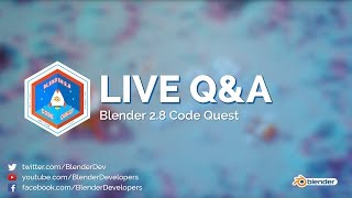 LIVE Q&A - Blender 2.8 Code Quest