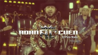 Adan Cuen - El Pato nada [ Video Letra ] MusiCanal