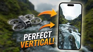 How I Use DJI AVATA 2 Portrait Mode | The Best Vertical Method for TikTok & IG Reels