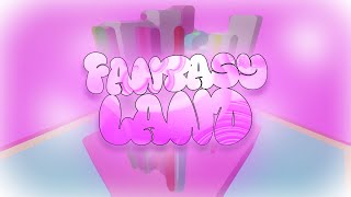 Fantasy Land [Tier 12] Completion