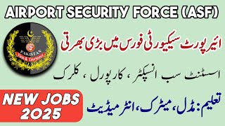 ASF New Jobs 2025 | Latest Jobs In Airport Security Force | ASI , Constable , UDC , LDC Jobs 2025